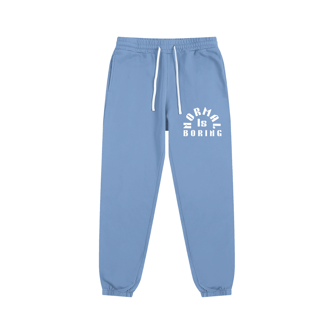 NORMAL IS BORING Essential Sweatpants