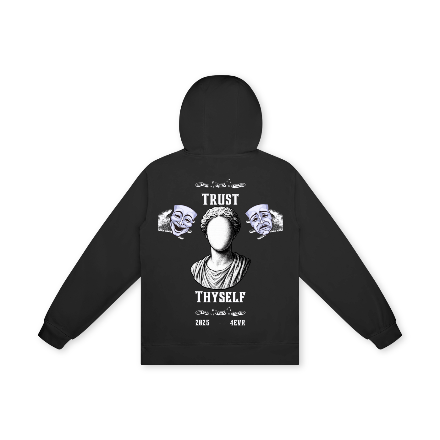 TRUST THYSELF Hoodie